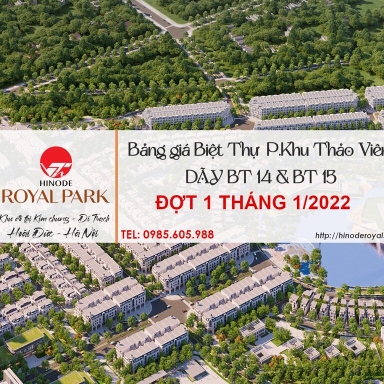 Bảng giá Biệt Thự Hinode Royal Park Phân khu Thảo Viên Dãy BT14 và BT15